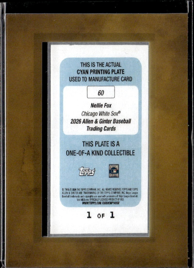 2026 Topps Allen & Ginter Nellie Fox Mini Printing Plate Cyan #60 #/1 SN, HOF
